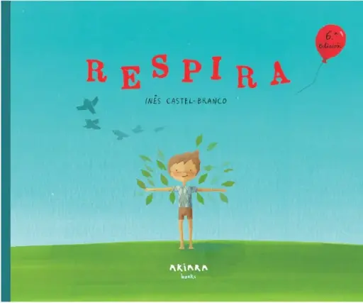 Respira – Álbum Ilustrado para Mindfulness Infantil (a partir de 4 años)